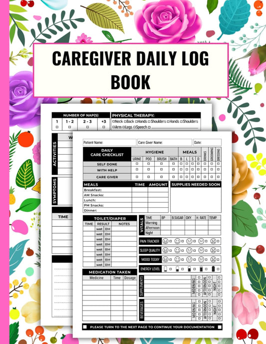 Caregiver Daily Log Book: A Comprehensive Care Organizer For Recording and Monitoring Patients Health Vitals, Medication, Meals, Personal Care, Activities, Moods, Sleep, Needs, Appointment & More - thewildfolk Caregiver Daily Log Book: A Comprehensive Care Organizer For Recording and Monitoring Patients Health Vitals, Medication, Meals, Personal Care, Activities, Moods, Sleep, Needs, Appointment & More