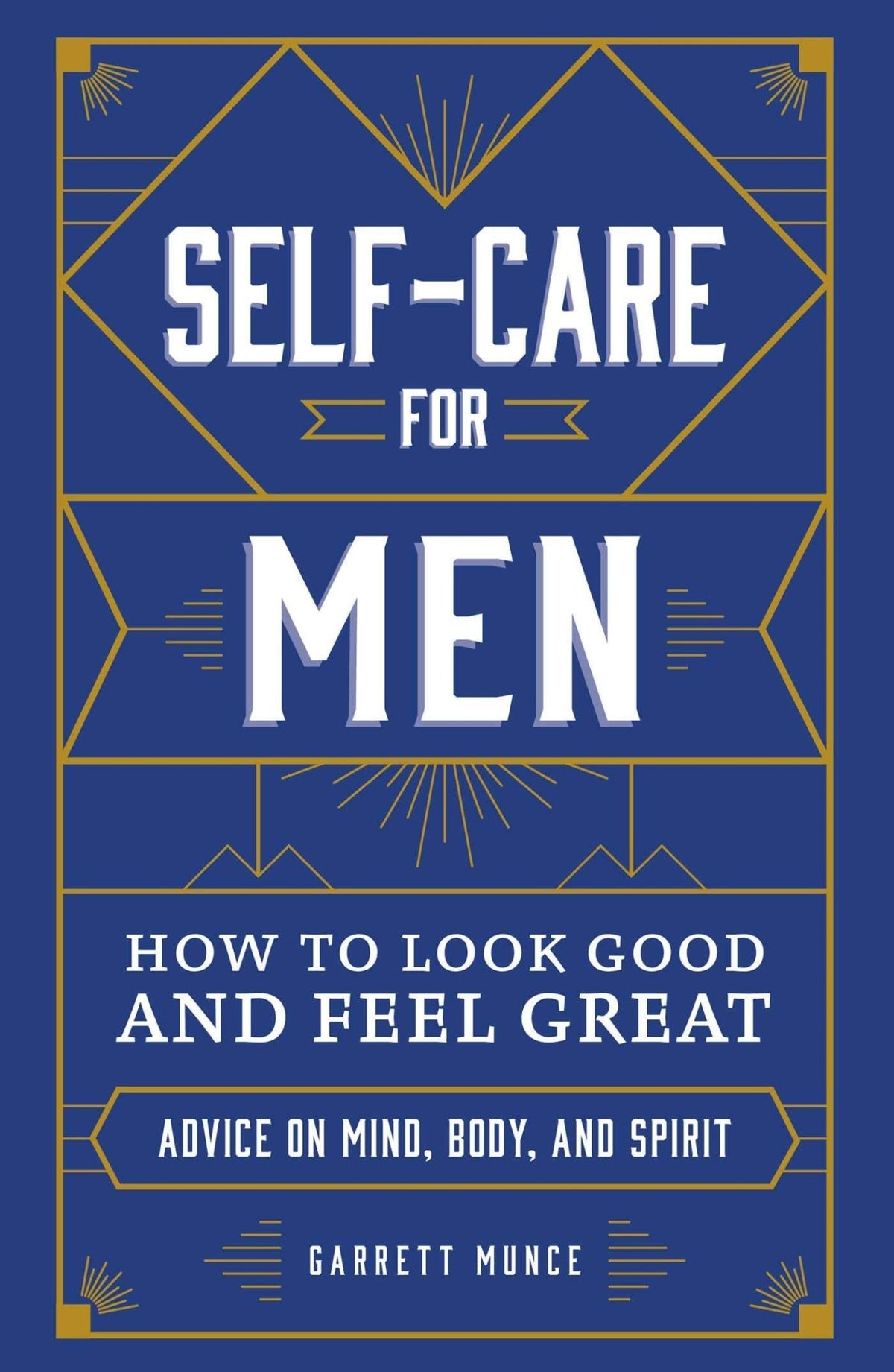 Self-Care for Men: How to Look Good and Feel Great - thewildfolk Self-Care for Men: How to Look Good and Feel Great